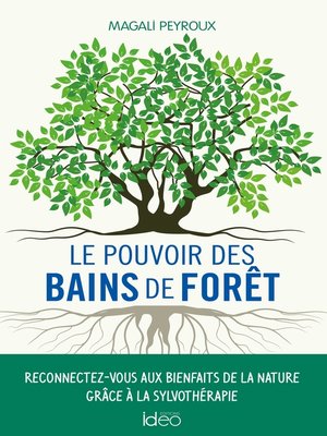 cover image of Le pouvoir des bains de forêt